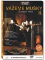 II. Diel DVD Viaeme muky s rznymi spsobmi viazania umelch muiek