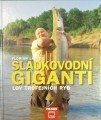 Sladkovodn� giganti, kni�ka